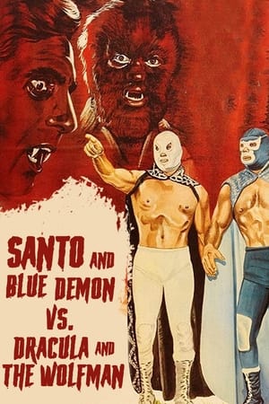 Santo and Blue Demon vs Dracula and the Wolf Man (1973)