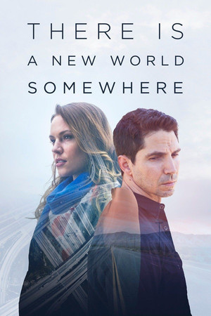 There Is a New World Somewhere (2015)