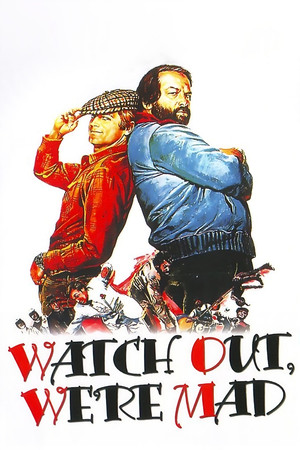 Watch Out, Were Mad (1974)