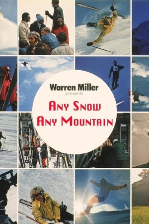 Any Snow, Any Mountain (1971)