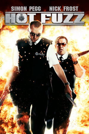 Hot Fuzz (2007)