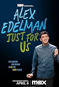 Alex Edelman Just 