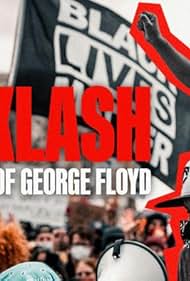 Backlash The Murder of George Floyd (2025)