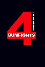 Bumfights 4 Return