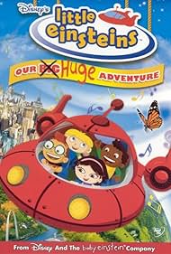Little Einsteins Our Big Huge Adventure (2005)