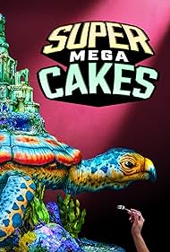Super Mega Cakes (2025-)