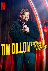 Tim Dillon Im Your