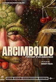 Arcimboldo, portrait dun audacieux (2022)