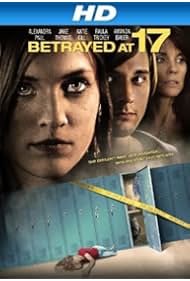 Betrayed at 17 (20