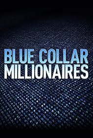 Blue Collar Millionaires (2015