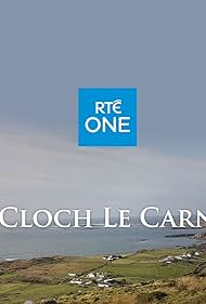 Cloch le Carn (2009–)