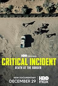 Critical Incident: Death at the Border (2025)