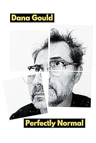 Dana Gould Perfect