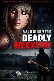 Deadly Weekend (20