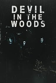 Devil in the Woods
