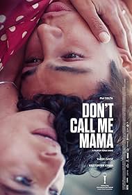 Dont Call Me Mama 