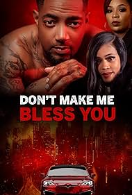 Dont Make Me Bless