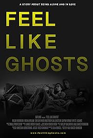 Feel Like Ghosts (