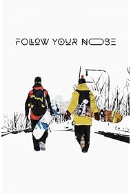 Follow Your Nose (