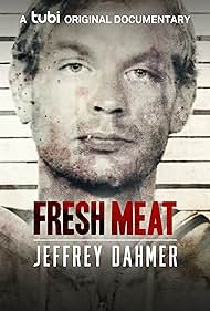 Fresh Meat Jeffrey