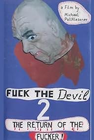Fuck the Devil 2 Return of the Fucker (1991)
