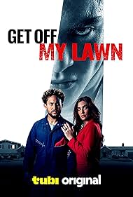 Get Off My Lawn (2