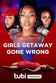 Girls Getaway Gone