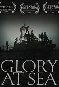 Glory at Sea (2008