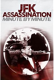 JFK Assassination Minute by Minute (2024)
