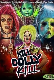 Kill Dolly Kill (2