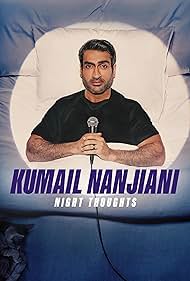 Kumail Nanjiani: Night Thoughts (2025)
