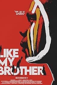 Like My Brother (2