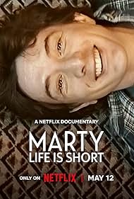 Marty, Life Is Sho
