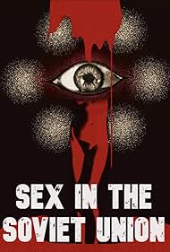 Sex in the Soviet 