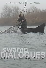 Swamp Dialogues (2