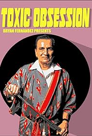 Toxic Obsession (2
