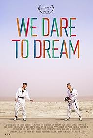 We Dare to Dream (