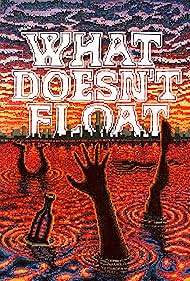 What Doesnt Float 